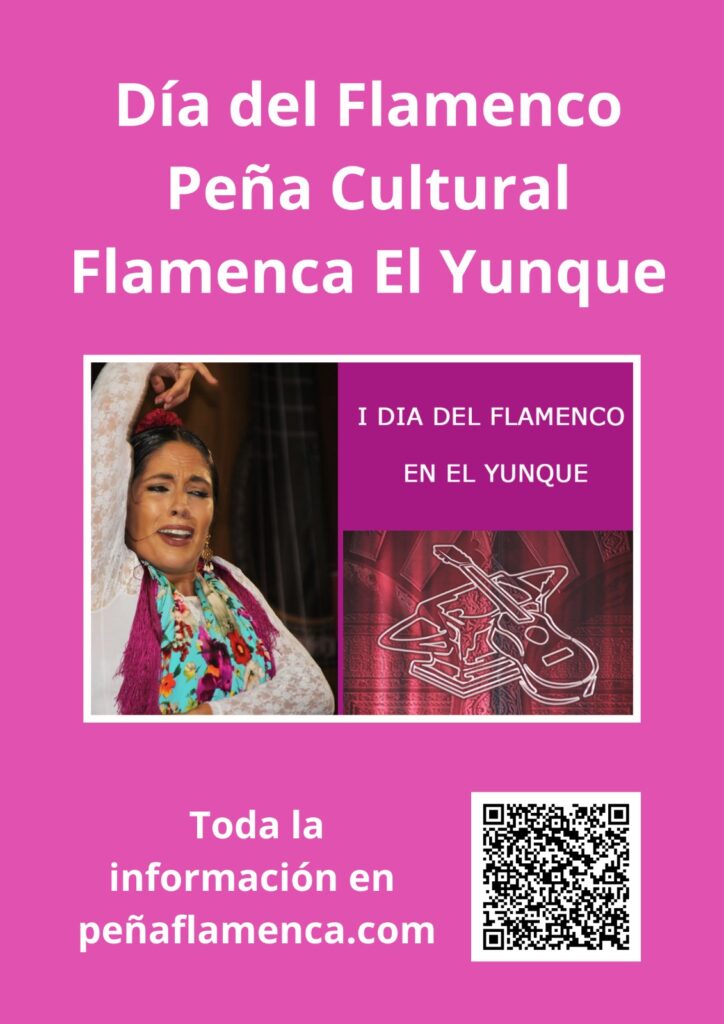 Dia del Flamenco Peña Cultural Flamenca El Yunque