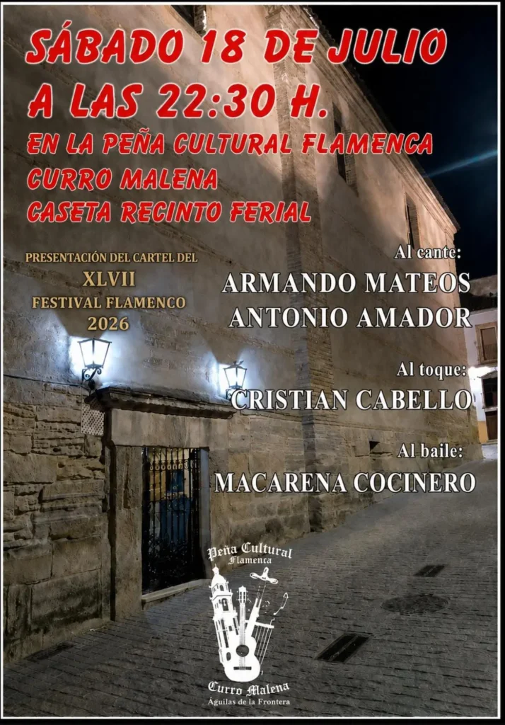 Cartel Presentación del Cartel XLVII Festival Flamenco Peña Curro Malena