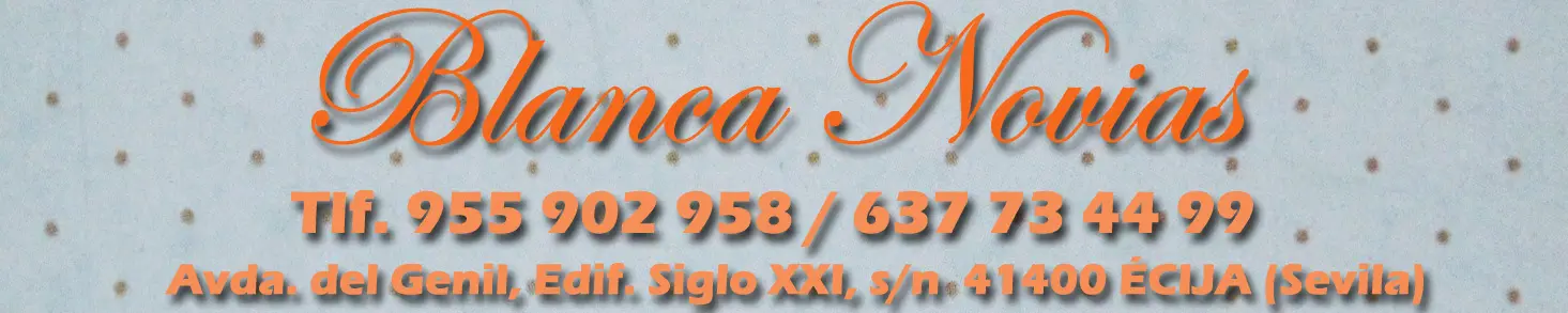 Blanca Novias Écija