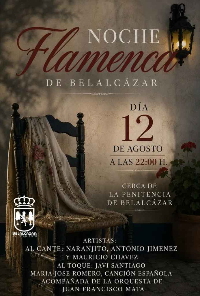 Noche Flamenca 12 Agosto El Rincón del Fandango Belalcázar