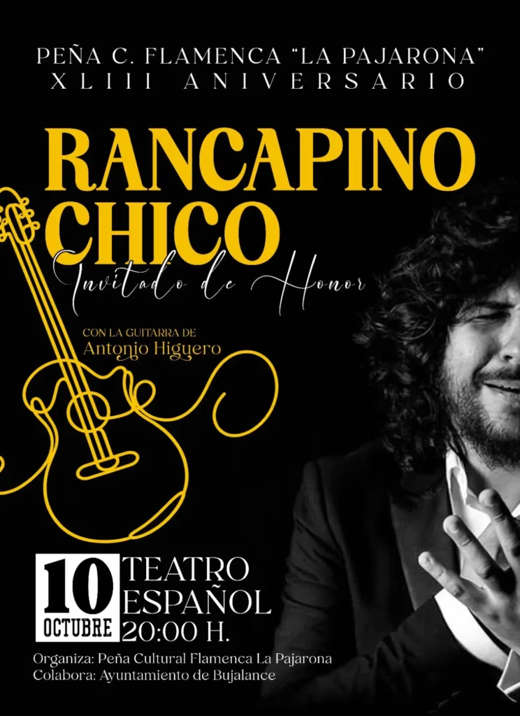 XLIII Peña Cultural Flamenca La Pajarona Rancapino Chico 10 de Octubre